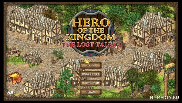 Hero of the Kingdom: The Lost Tales 3 (2024) RUS