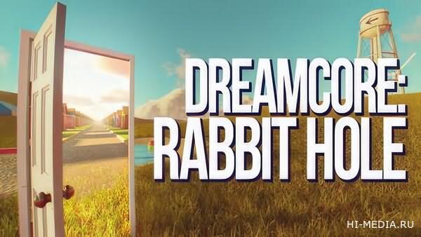 Dreamcore: Rabbit Hole (2026) RUS