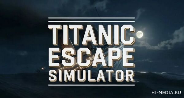 Titanic Escape Simulator (2026) RUS