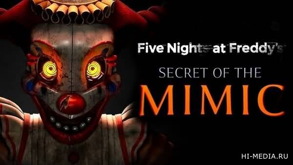 Five Nights at Freddy's: Secret of the Mimic (2025) RUS