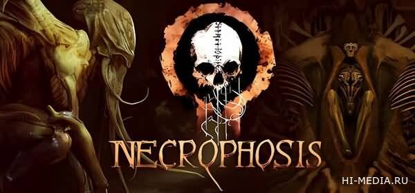 Necrophosis: Deluxe Bundle (2025) RUS
