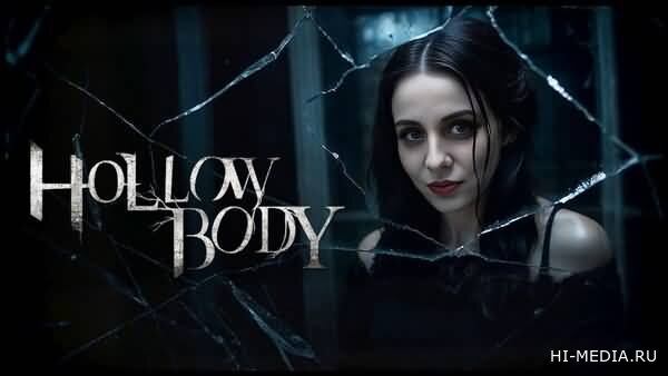 Hollowbody (2024) RUS
